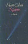 Cohen, Matt - Nadine
