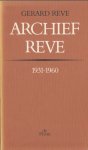 Reve, Gerard - Archief Reve 1931-1960.