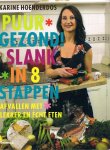 Hoenderdos, Karine - Puur Gezond!slank in 8 stappen / afvallen met lekker en echt eten