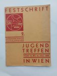 Redactie - festschrift SJI 1929 - Wien int. Socialistische jugend treffen + Blad voor de deelnemer