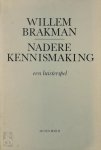 Willem Brakman 11095 - Nadere kennismaking een luisterspel