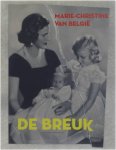 Marie-Christine Van Belgie - De Breuk