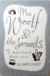 Alison Light - Mrs. Woolf & the servants - The hidden heart of domestic service