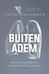 David Quammen - Buiten adem De wetenschappelijke race om een corona virus te verslaan