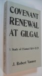 Vannoy J.Robert - Covenant Renewal at Gilgal.