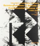 Wu Hung, Wang Huangsheng, Boyi Feng - Reinterpretation: A Decade of Experimental Chinese Art (1990-2000). The First Guangzhou Triennal
