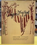 TYTGAT, EDGARD - PASCAL TAILLAERT. - Edgard Tytgat: Oeuvrcatalogus van het grafisch werk / Catalogue raissoné de l'oeuvre gravé.