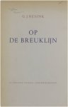 G.J. Resink - Op de Breuklijn
