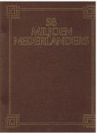Manning, Prof. Dr. AF en Vroede, Prof. Dr. M. de (redactie) - 58 Miljoen Nederlanders - 15 ingebonden tijdschriften