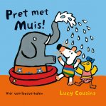 Lucy Cousins - Pret met Muis!