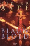 Aspe, Pieter - Blauw bloed
