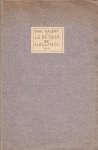 VALÉRY, Paul - La vie courante - Hier et aujourd'hui. Le retour de Hollande.