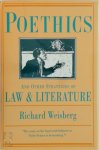Weisberg, R - Poethics & Other Strategies of Law & Literature