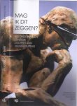 Ellian, Afshin & Gelijn Molier; Tom Zwart (redactie) - Mag ik dit zeggen?: Beschouwingen over de vrijheid van meningsuiting