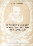 Eysinga, W.J.M. van - De wording van het twaafjarig bestand van 9 april 1609.