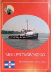 Diverse auteurs - Muller Tugboat Co. Dordrecht - Holland
