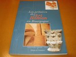 Sapin, Christian - Les premices de l'art roman en Bourgogne