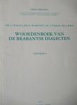 Weijnen, A. Dr. - Bakel, van Jan Dr. - Woordenboek van de brabantse dialecten Opera Theodisca (9 delen)