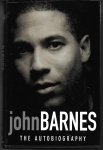 Barnes, John - John Barnes -The autobiography