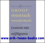 Paul Claes, Eric Hulsens - Groot retorisch woordenboek  Lexicon van stijlfiguren