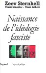STERNHELL ZEEV & SZNAJDER MARIO & ASHERI MAIA - Naissance de l'idéologie fasciste