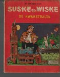 Vandersteen, Willy - Suske en Wiske : de kwakstralen  Hollandse tweekleurenserie MATLA stripcat. SUSKE 9:35