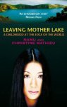 Christine Mathieu, Yang E Namu - Leaving Mother Lake