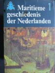 ASAERT, G./ BEYLEN, J.van / JANSEN, H.P.H., (onder redactie van) - Maritieme geschiedenis der Nederlanden.  4 delen.