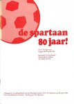 Jubileumcommissie - De Spartaan 80 jaar!