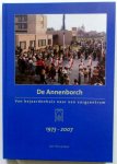 Werd Henk de - De Annenborch Van bejaardenhuis naar een zorgcentrum 1973-2007