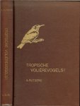 Rutgers, A  .. van Zilverbekje tot Grijze Roodstaart - Papegaai - Tropische Volierevogels Deel 1 .. met 25 Gekleurde platen en  16 fotopagina`s  en talrijke pentekeningen van A.K. Vink