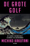 Michiko Kakutani - De grote golf