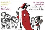 Annie M.G. Schmidt - De heerlijkste 5 december in vijfhonderdvierenzeventig jaar