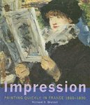 Brettell, Richard - Impression - Painting Quickly in France 1860-1890