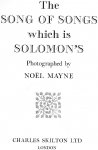 mayne noel - THE SONG OF SONGS WHICH IS SOLOMON ,S