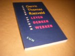 Bertus Mulder - Gerrit Thomas Rietveld. Schets van zijn leven, denken en werken