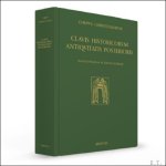 Peter Van Nuffelen, Lieve Van Hoof - Clavis Historicorum Antiquitatis Posterioris. An Inventory of Late Antique Historiography (A.D. 300-800) Peter Van Nuffelen, Lieve Van Hoof - Clavis Historicorum Antiquitatis Posterioris. An Inventory of Late Antique Historiography (A.D. 300-800)