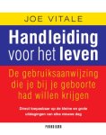 Joe Vitale, J. Vitale - Handleiding voor het leven