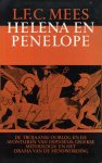 Mees, L. - Helena en Penelope. De Trojaanse oorlog en de avonturen van Odysseus; Griekse mythologie en het drama van de menswording.