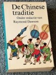 Dawson, Raymond (redactie) - De Chinese traditie
