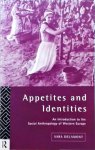 Sara Delamont - Appetites and Identities