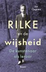 Jan Oegema - (1) Rilke En De Wijsheid