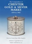 Maurice H. Ridgway ; Philip Priestley - Compendium of Chester Gold & Silver Marks 1570-1962: The