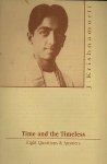 J. Krishnamurti. - Time and the Timeless - Eight questions & answers. J. Krishnamurti. - Time and the Timeless - Eight questions & answers.