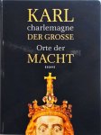 Pohle, Frank - Karl charlemagne der Grosse Orte der Macht Essays