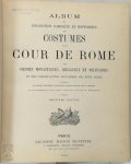 P. Hélyot - Album ou collection complète et historique des costumes de la Cour de Rome, des ordres monastiques, religieux et militaires et des congrégations séculière des deux sexes Deuxième édition