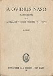 Ovidius Naso, P[ublius] - Bloemlezing uit Metamorphoses, Tristia & Fasti. Ed. L. van Miert/Aug. J. Hensen