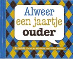 Diversen - Alweer een jaartje ouder