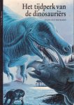 Michard, Jean-Guy - Het tijdperk van de dinosauriërs