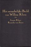 KLOOS-REYNEKE VAN STUWE, Jeanne - Het menschelijke Beeld van Willem Kloos. (Met een nawoord van Lodewijk van Deyssel).